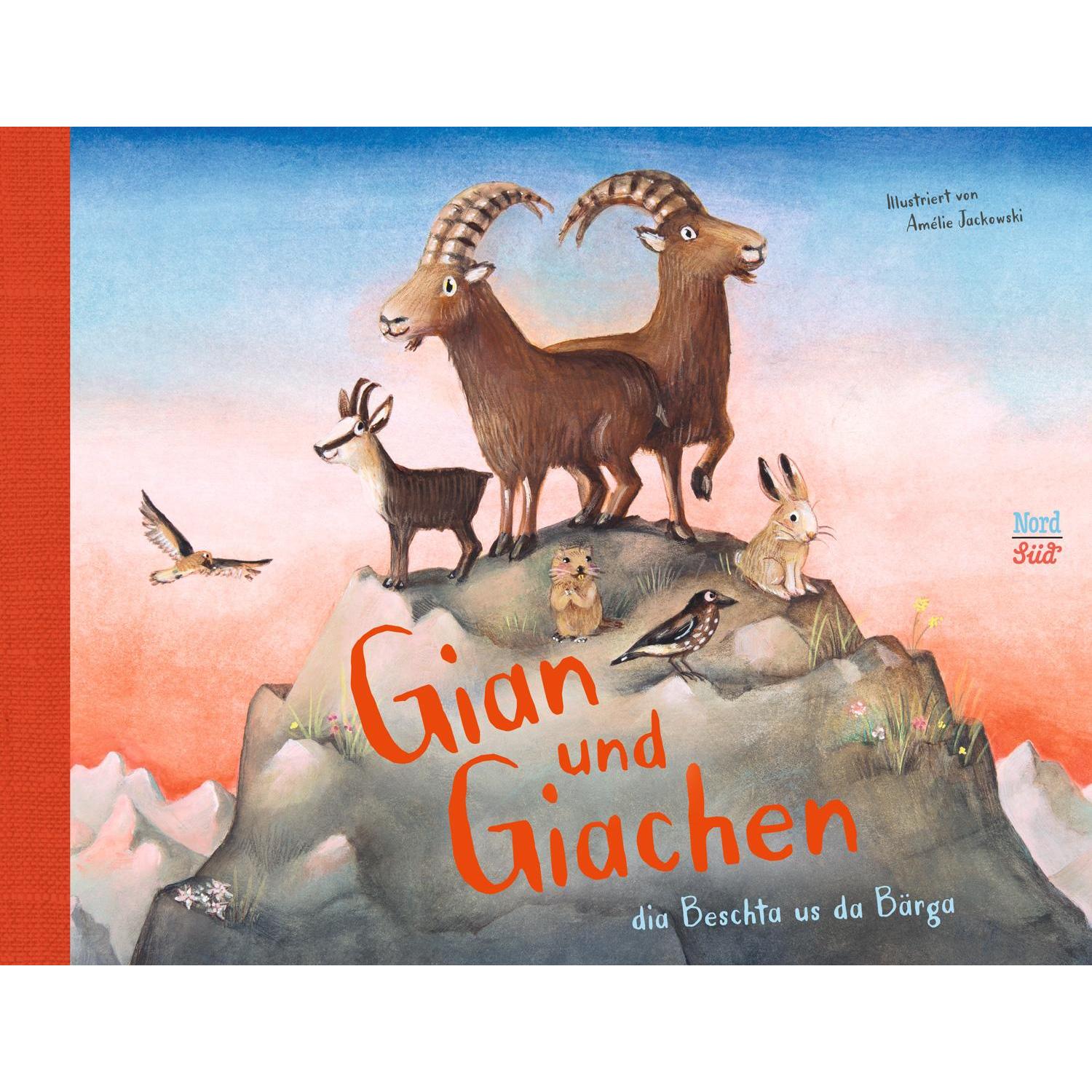 Gian und Giachen dia Beschta us da Bärga, Kinderbücher von Amélie Jackowski