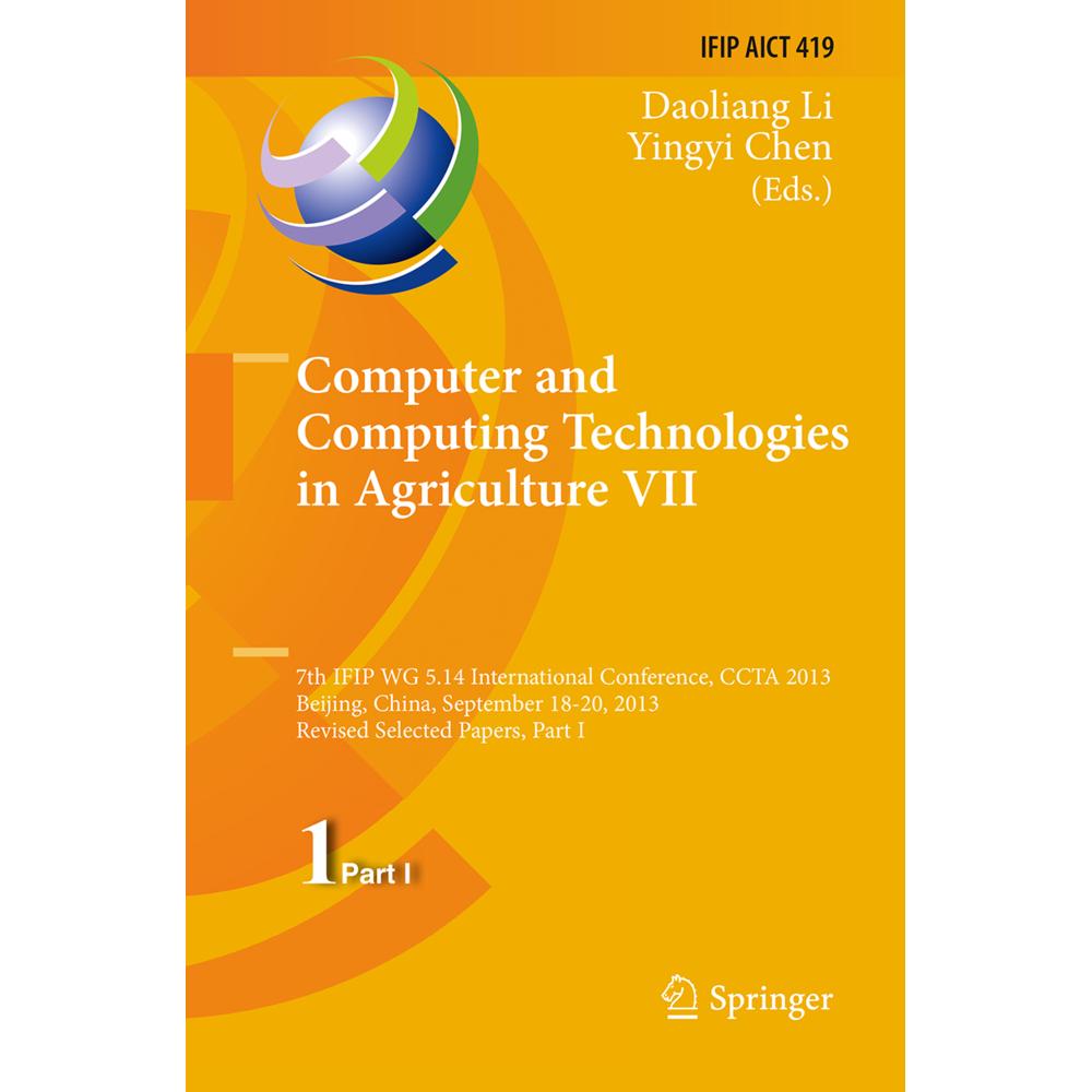 Computer and Computing Technologies in Agriculture VII, Fachbücher von Daoliang Li, Yingyi Chen