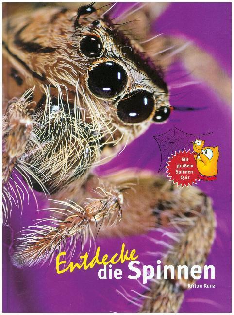 Produktbild Entdecke die Spinnen (Deutsch, Kriton Kunz, 2018)