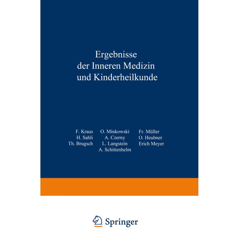 Ergebnisse der inneren Medizin und Kinderheilkunde, Fachbücher von Erich Meyer, Th. Brugsch, A. Schittenhelm, L. Langste...