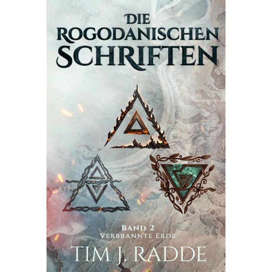 Die rogodanischen Schriften Band 2, Belletristik von Tim J. Radde