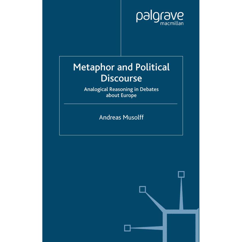 Metaphor and Political Discourse, Fachbücher von A. Musolff