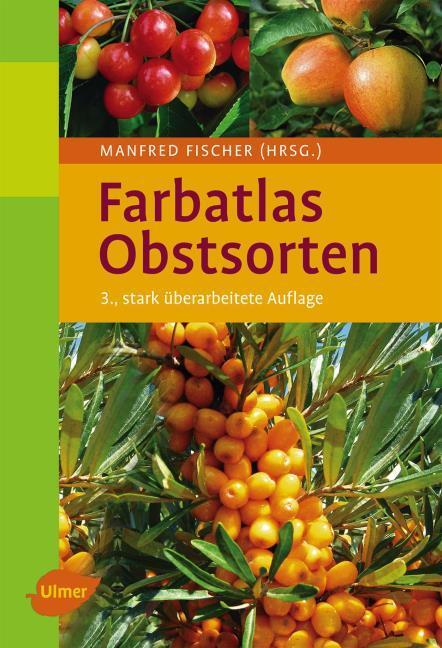 Produktbild Farbatlas Obstsorten (Deutsch, Manfred Fischer, 2010)