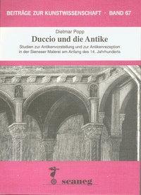 Duccio und die Antike (Deutsch, Dietmar Popp, 1996)