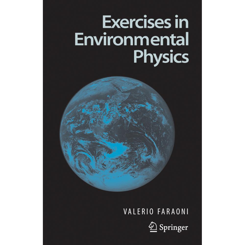 Exercises in Environmental Physics, Fachbücher von Valerio Faraoni