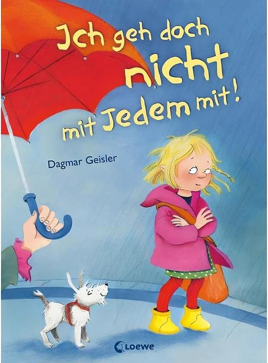 Ich geh doch nicht mit jedem mit! (Deutsch, Dagmar Geisler, 2009)