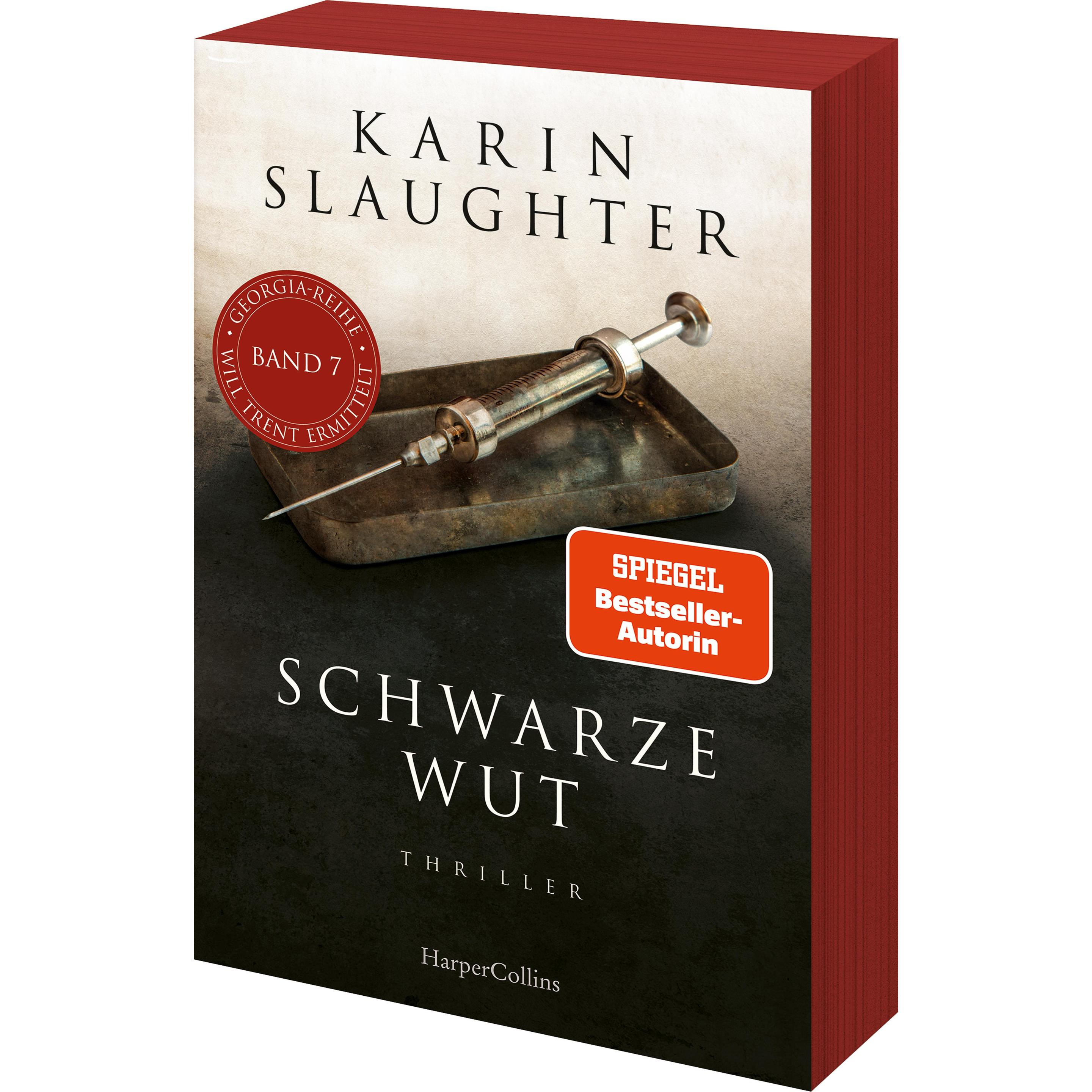 Schwarze Wut, Belletristik von Karin Slaughter