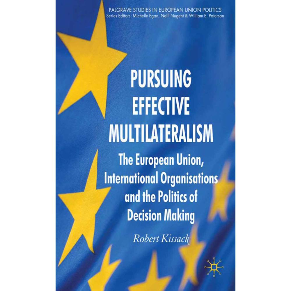 Pursuing Effective Multilateralism, Fachbücher von R. Kissack