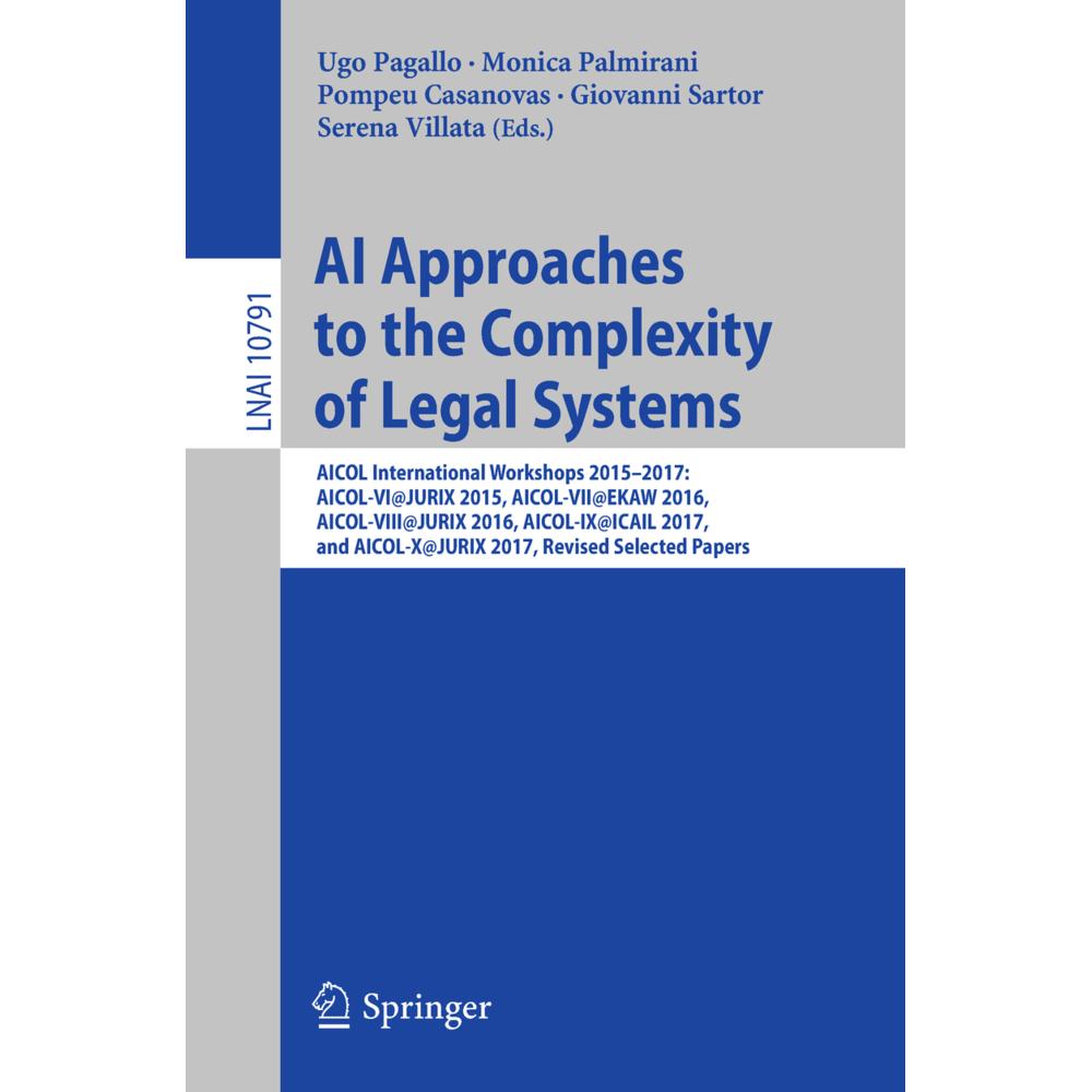 AI Approaches to the Complexity of Legal Systems, Fachbücher von Serena, Pompeu Sartor, Pagallo, Ugo Palmirani, Monica C...