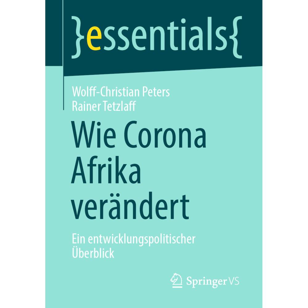 Thumbnail - Wie Corona Afrika verändert, Fachbücher von Rainer Tetzlaff, Wolff-Christian Peters