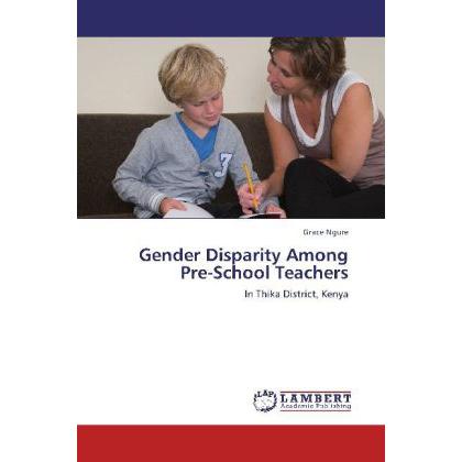 Gender Disparity Among Pre-School Teachers, Fachbücher