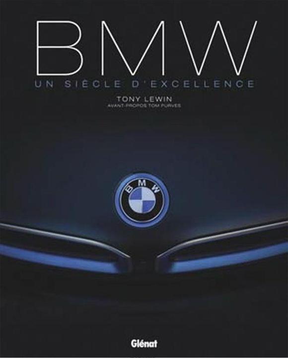 BMW : un siècle d'excellence (Français, Lewin Tony, 2025)