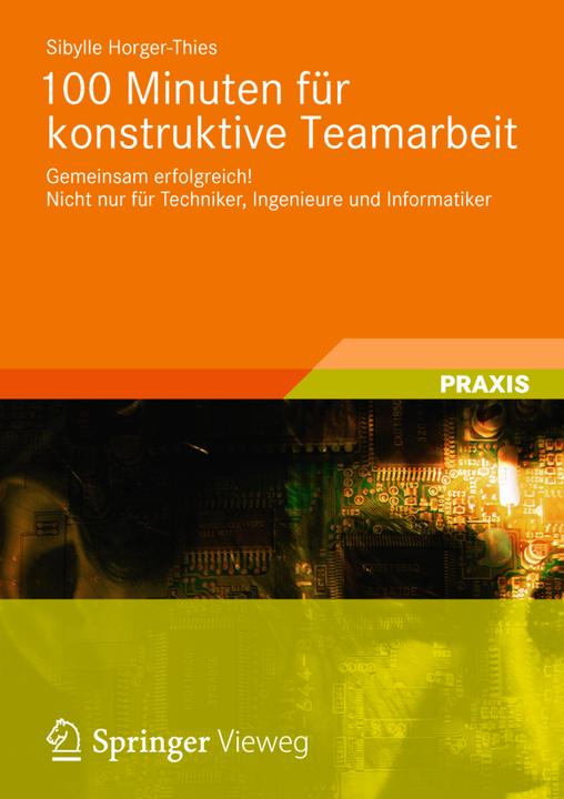 Produktbild 100 Minuten für konstruktive Teamarbeit (Deutsch, Sibylle Horger-Thies, 2012)