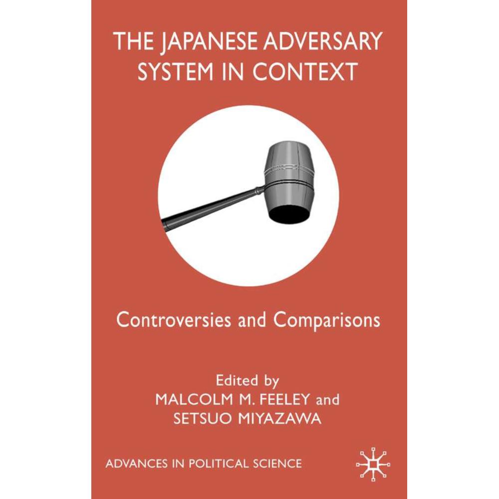 The Japanese Adversary System in Context, Fachbücher von S. Miyazawa, M. Feeley