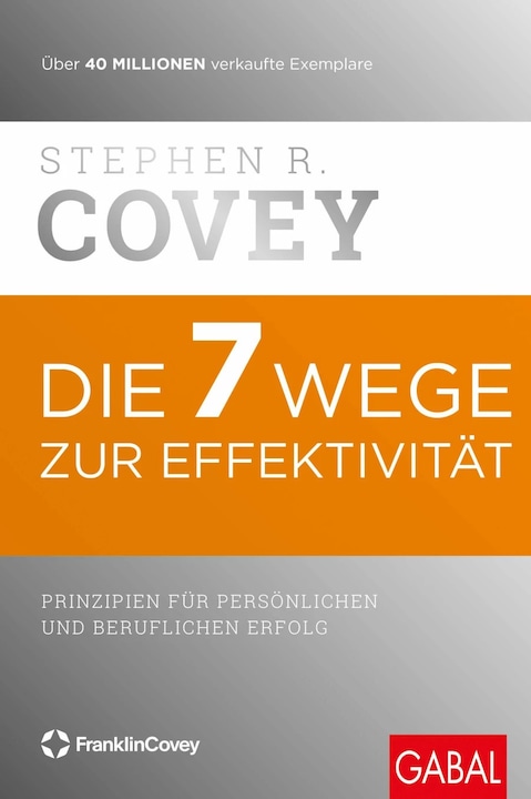 Image du produit Die 7 Wege zur Effektivität (Allemand, Stephen R. Covey., 2018)