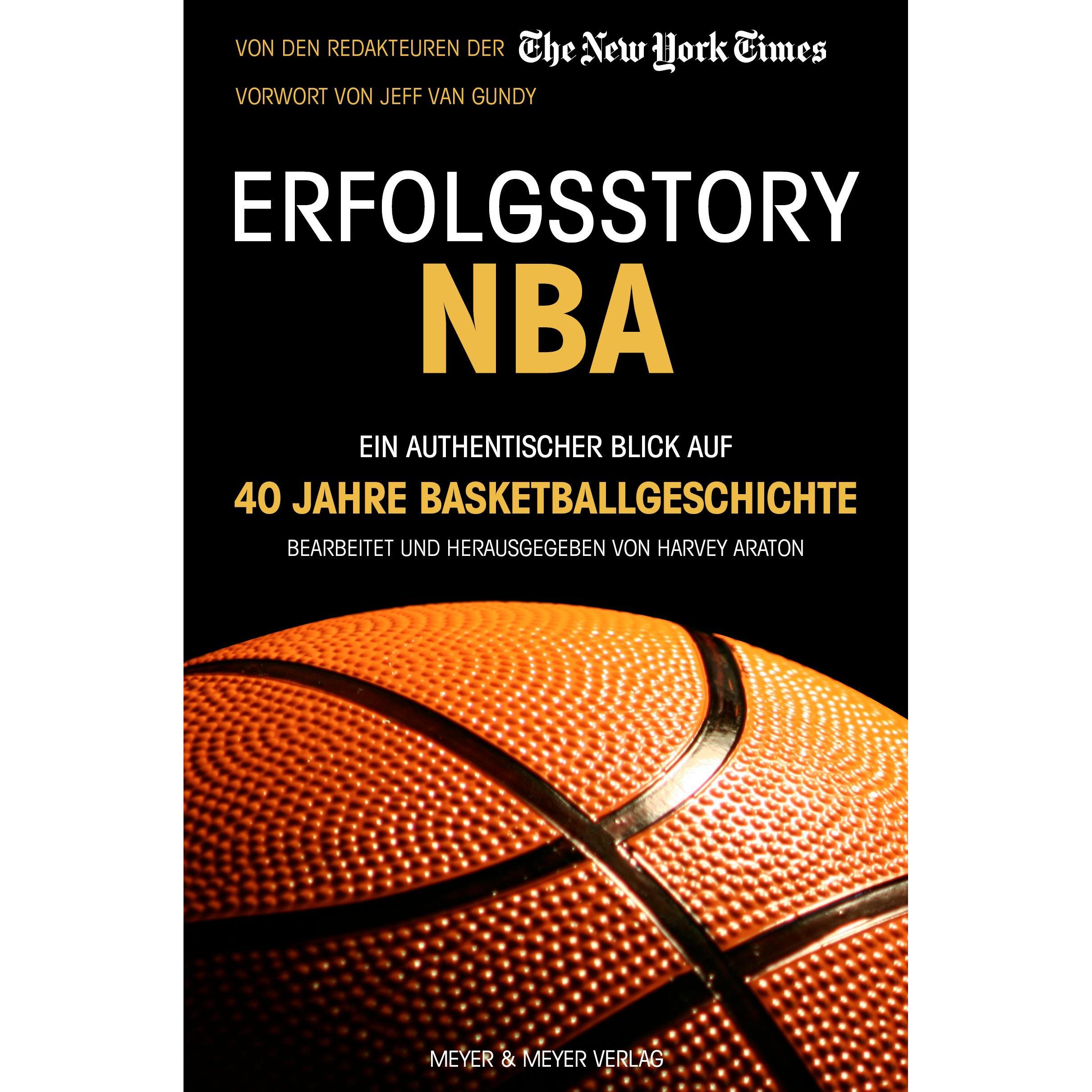 Erfolgsstory NBA, Ratgeber von Selena Roberts, Mike Wise, Lee Jenkins, Harvey Araton, Jonathan Abrams, George Vecsey, Ma...