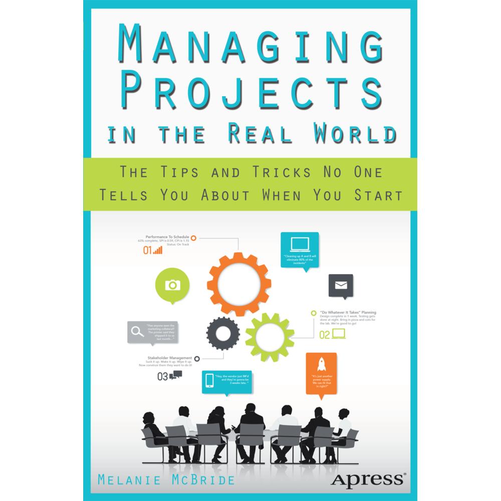 Managing Projects in the Real World, Fachbücher von Melanie McBride