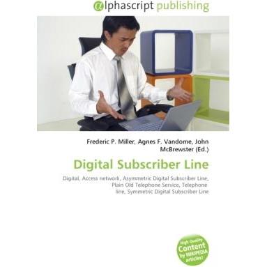 Digital Subscriber Line, Fachbücher von Agnes F. Vandome, Frederic P. Miller, John McBrewster
