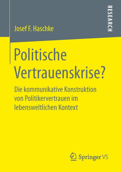 Produktbild Politische Vertrauenskrise? (Deutsch, Josef Ferdinand Haschke, 2016)