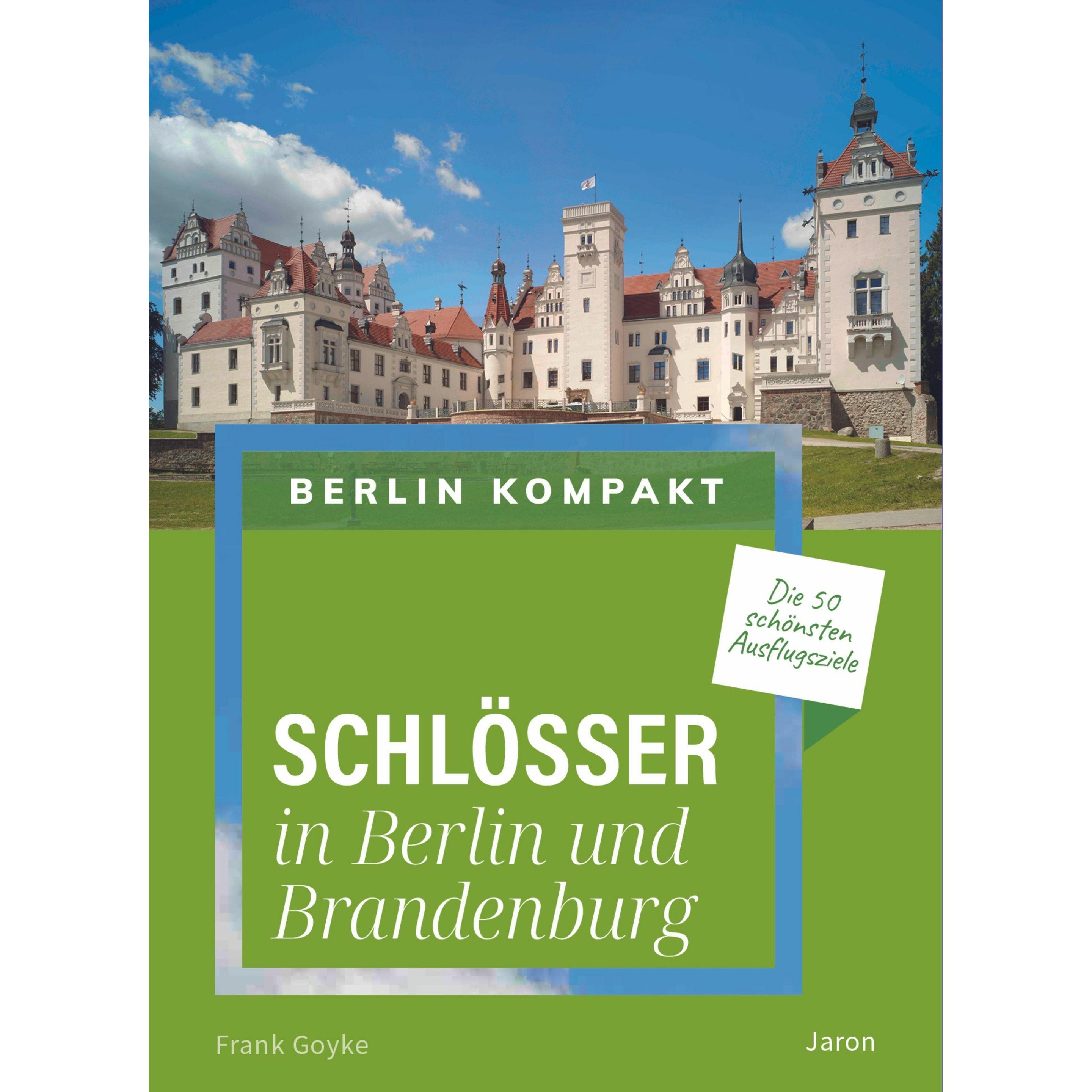 Thumbnail - Goyke:Schlösser in Berlin und Brandenbu, Ratgeber von Frank Goyke