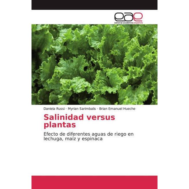 Salinidad versus plantas, Fachbücher von Brian Emanuel Hueche, Myrian Sarimbalis, Daniela Russi