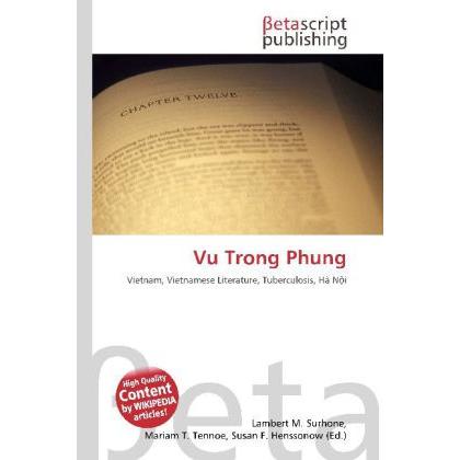 Vu Trong Phung, Fachbücher von Lambert M. Surhone, Miriam T. Timpledon, Susan F. Marseken
