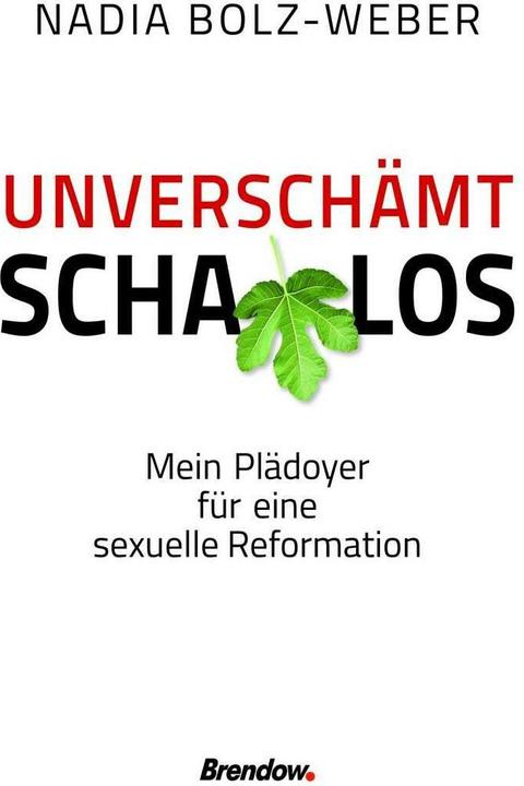 Actual product image Unverschämt schamlos (German, Christian Rendel, Nadia Bolz Weaver, 2019)