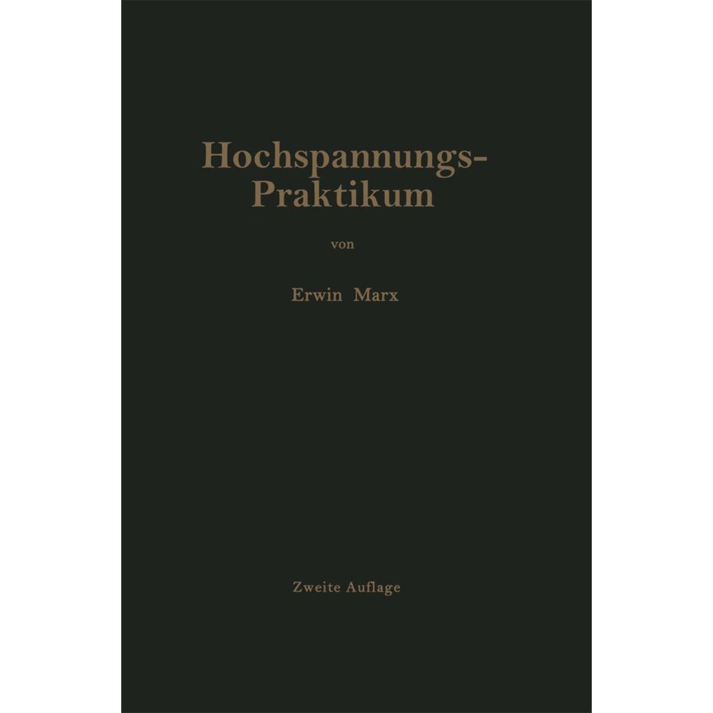 Thumbnail - Hochspannungs-Praktikum, Fachbücher von E. Marx
