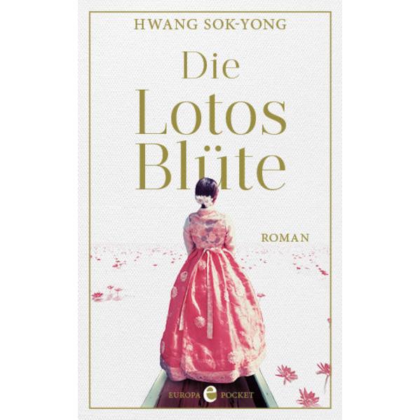 Die Lotosblüte, Belletristik von Hwang Sok-Yong