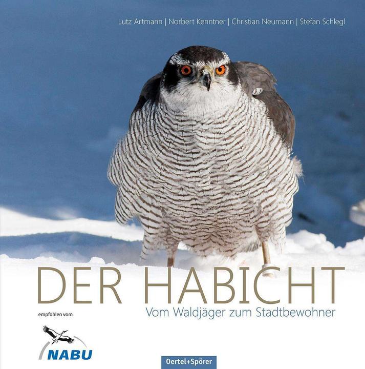 Produktbild Der Habicht (Deutsch, Christian Neumann, Lutz Artmann, Norbert Kenntner, Stefan Schlegl, 2014)