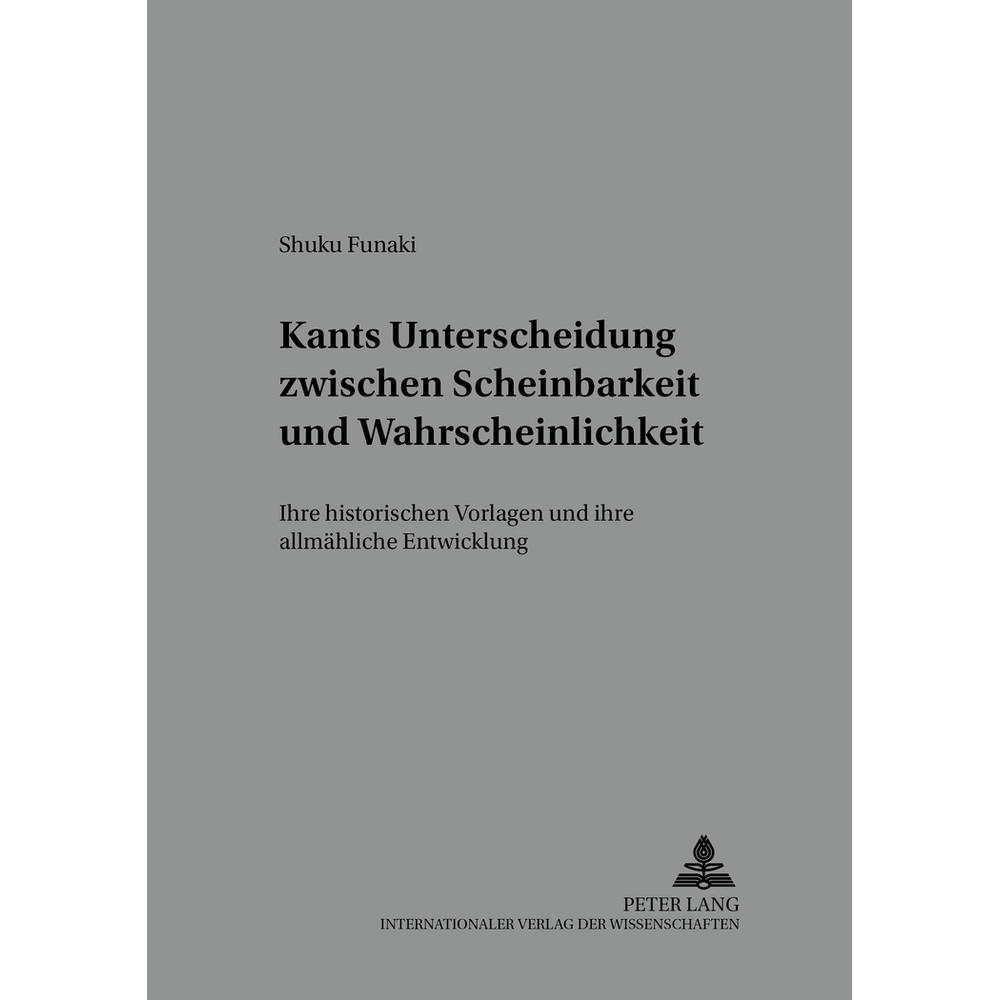 Kants Unterscheidung zwischen Scheinbarkeit und Wahrscheinlichkeit, Fachbücher von Shuku Funaki