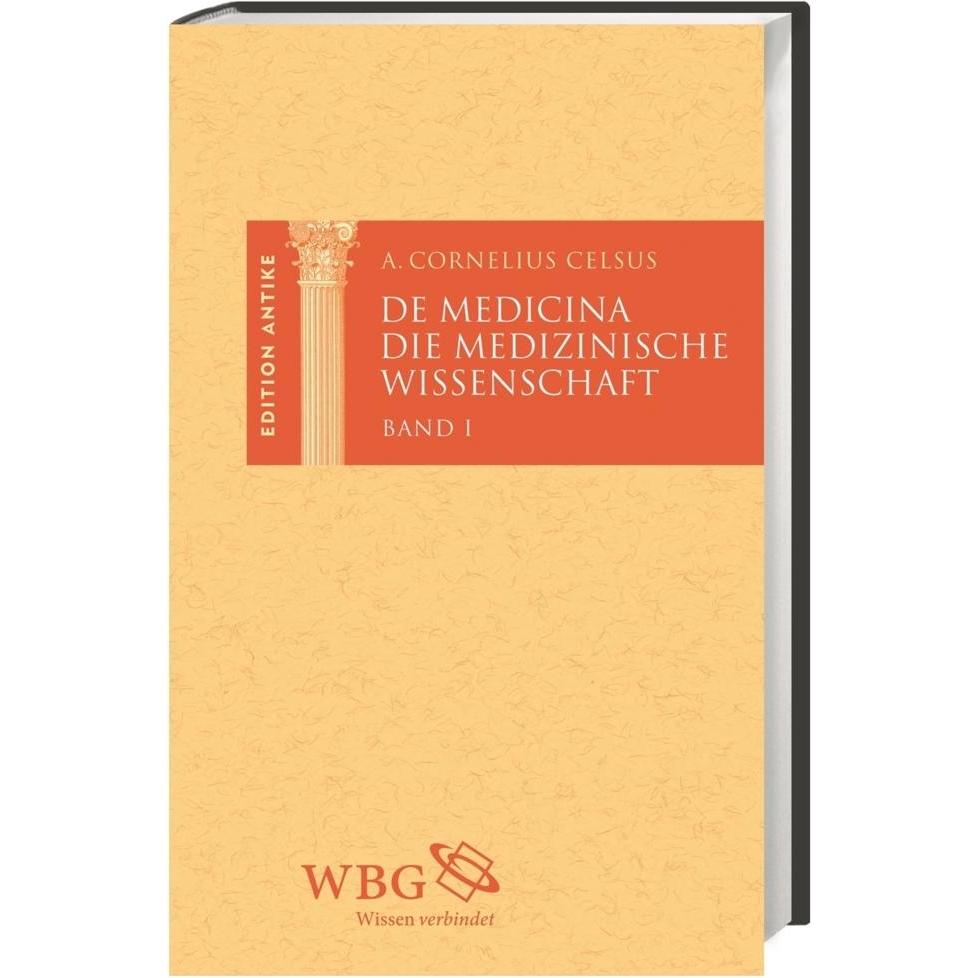 Celsus:De Medicina / Von der Medizi.1-3, Fachbücher von Aulus Cornelius Celsus
