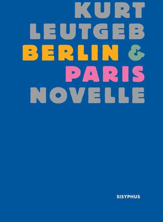Image du produit Berlin & Paris (Allemand, Kurt Leutgeb, Winfried Gindl, 2024)