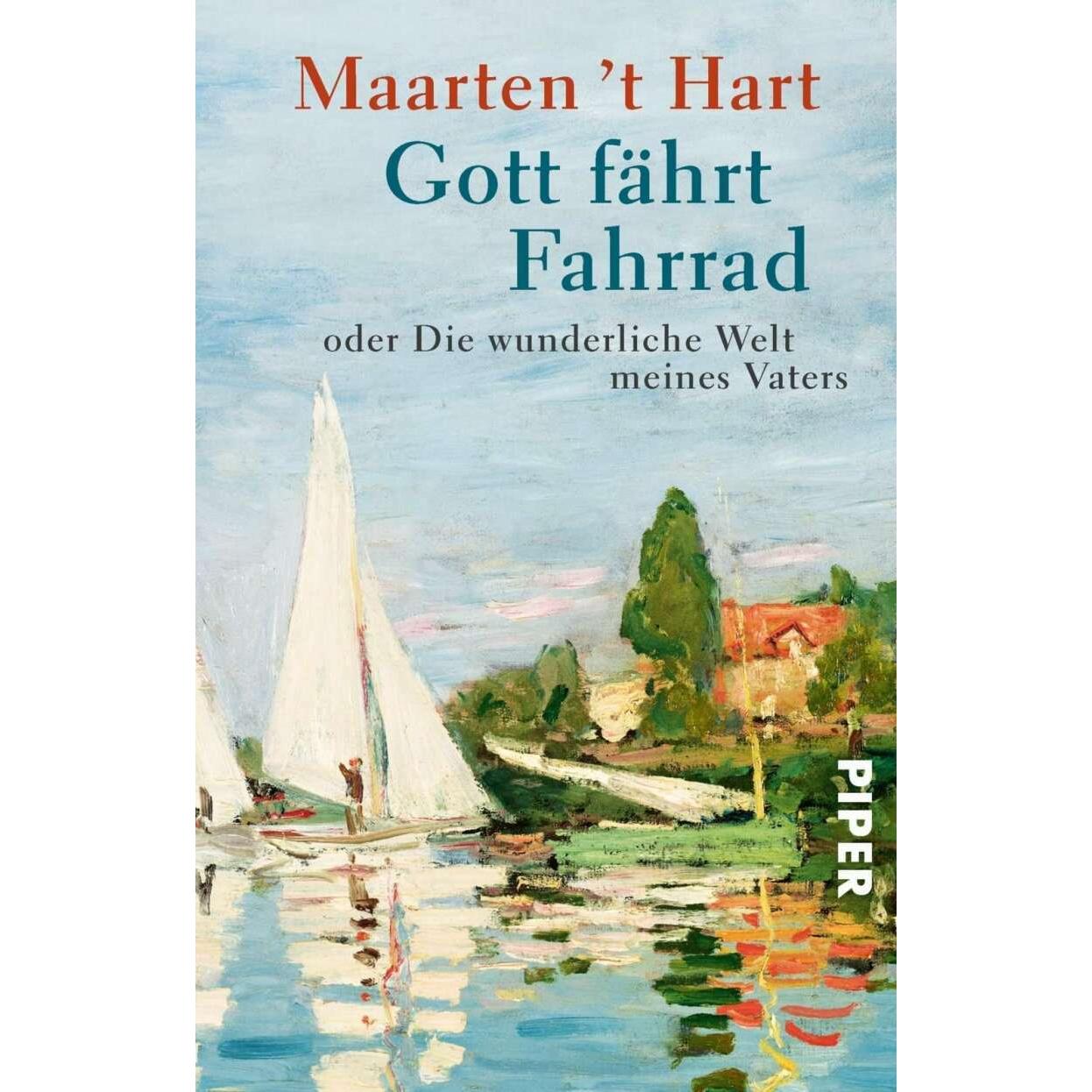 Gott fährt Fahrrad, Belletristik von Maarten 't Hart