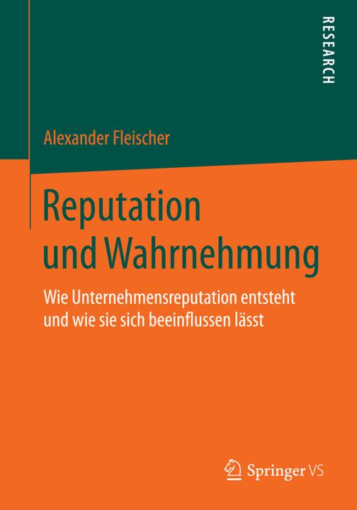 Produktbild Reputation und Wahrnehmung (Deutsch, Alexander Fleischer, 2014)