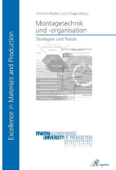 Produktbild Strategien und Trends in der Montagetechnik und -organisation (Deutsch, Christian Brecher, Lutz Schapp, 2009)