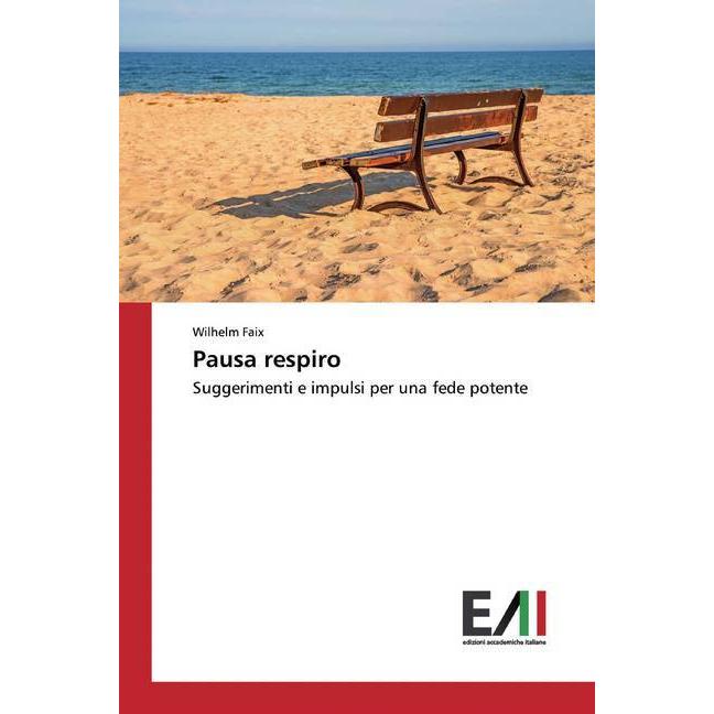 Pausa respiro, Sachbücher von Wilhelm Faix