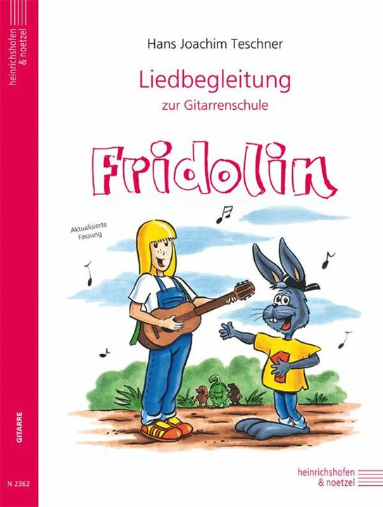 Produktbild Liedbegleitung zur Gitarrenschule Fridolin (Deutsch, Hans Joachim Teschner, 2012)