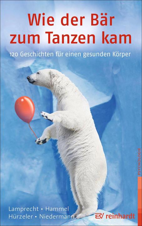 Produktbild Wie der Bär zum Tanzen kam (Deutsch, Adrian Hürzel, Katharina Lamprecht, Martin Niedermann, Stefan Hammel, 2018)