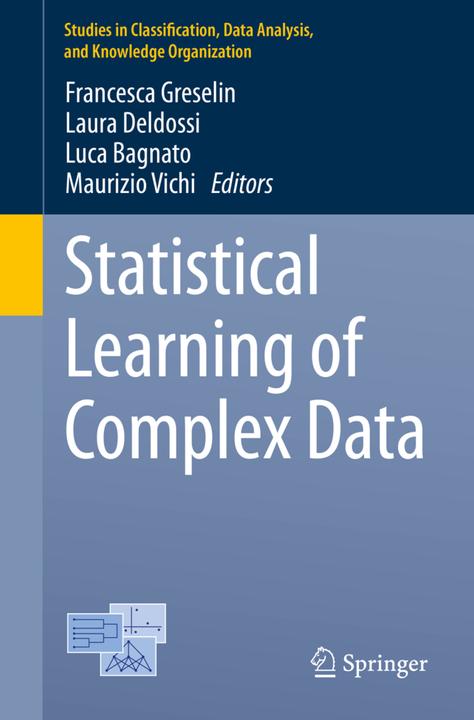 Produktbild Statistical Learning of Complex Data (Maurizio Vichi, Francesca Greselin, Laura Deldossi, Luca Bagnato, 2019)