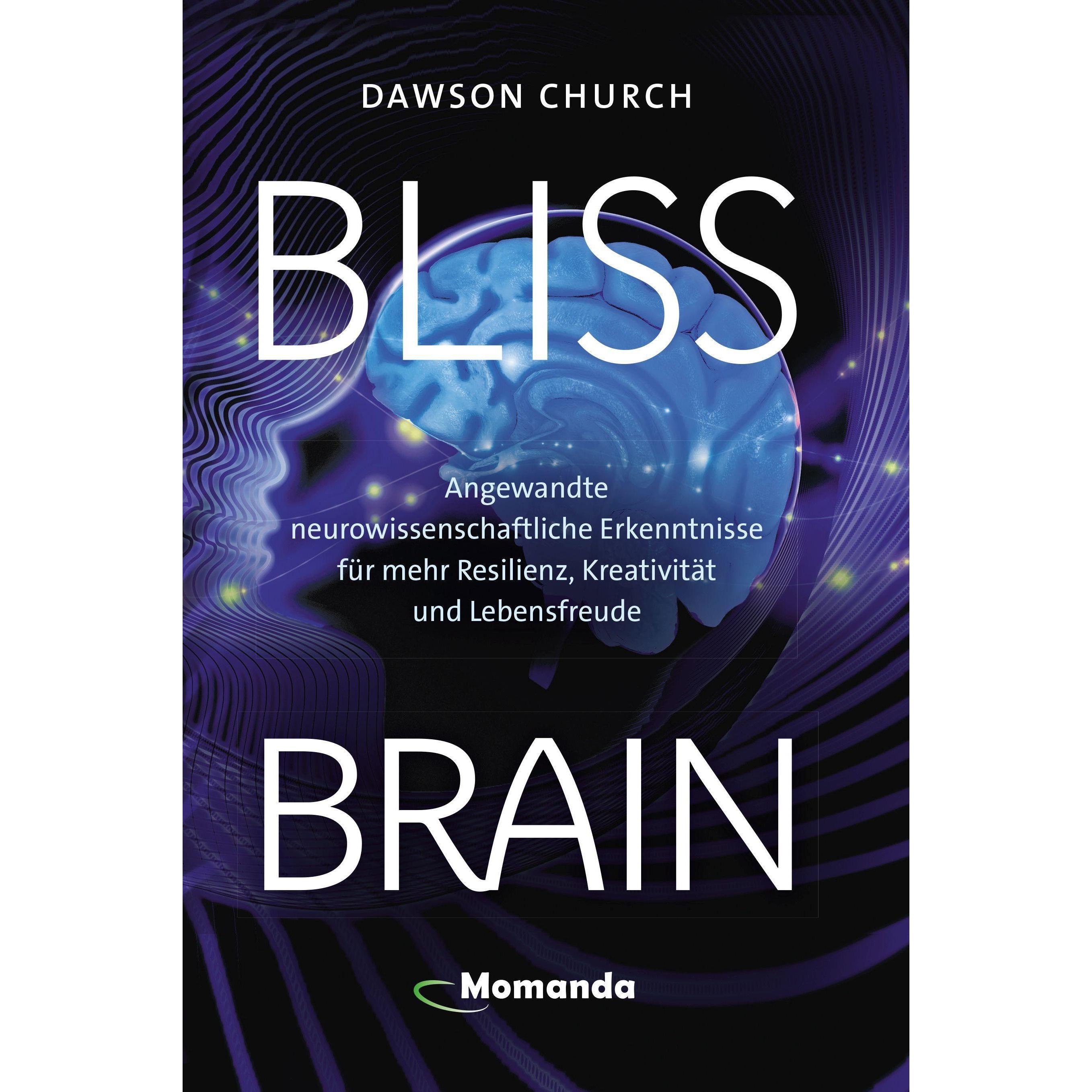 Bliss Brain, Ratgeber von Dawson Church