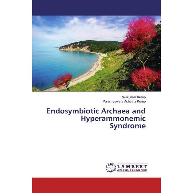 Endosymbiotic Archaea and Hyperammonemic Syndrome, Fachbücher von Parameswara Achutha Kurup, Ravikumar Kurup