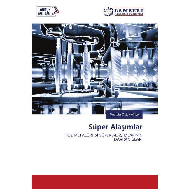 Süper Alasimlar, Fachbücher von Mustafa Oktay Alniak