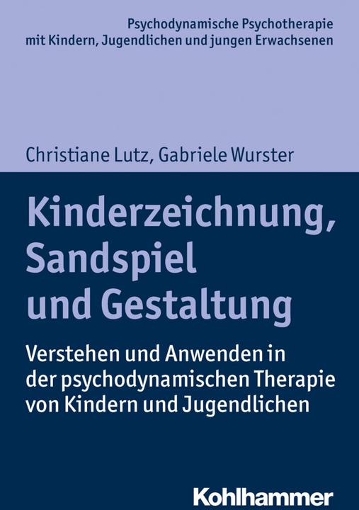 Produktbild Kinderzeichnung, Sandspiel und Gestaltung (Deutsch, Arne Burchartz, Christiane Lutz, Gabriele Wurster, Hans Hopf, 2018)