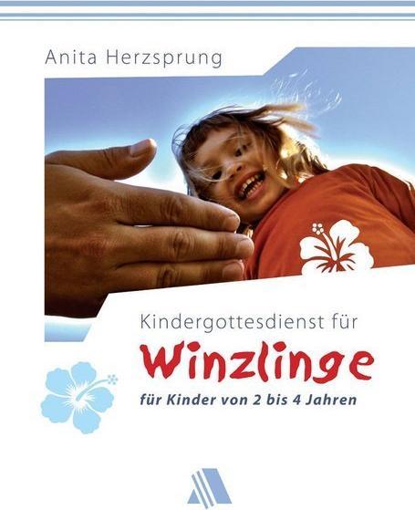 Produktbild Kindergottesdienst für Winzlinge (Deutsch, Anita Herzsprung, 2006)