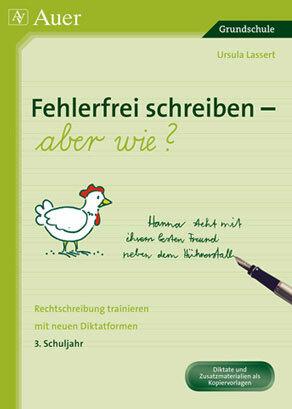 Produktbild Fehlerfrei schreiben - aber wie? 3. Schuljahr (Deutsch, Ursula Lassert, 2010)