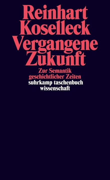 Produktbild Vergangene Zukunft (Deutsch, Reinhart Koselleck, 1988)