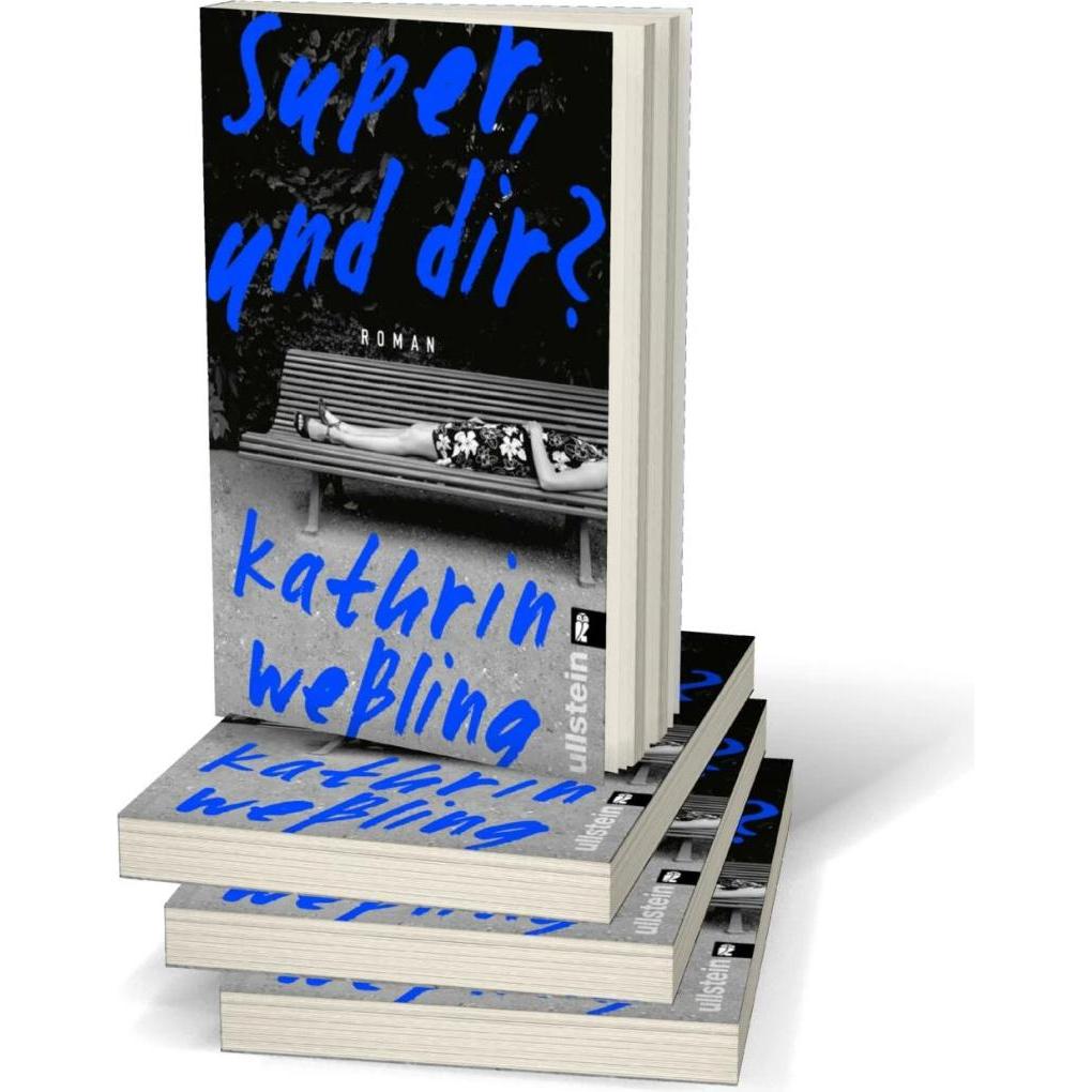 Thumbnail - Super, und dir?, Belletristik von Kathrin Wessling