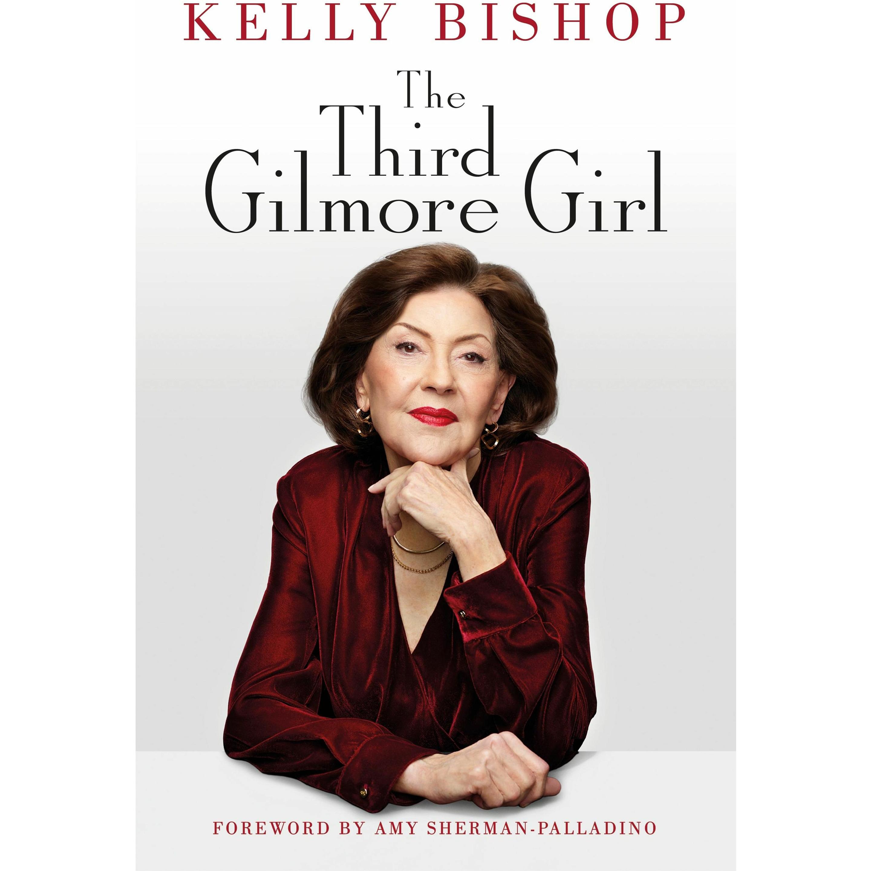 The Third Gilmore Girl, Sachbücher von Amy Sherman-Palladino, Kelly Bishop