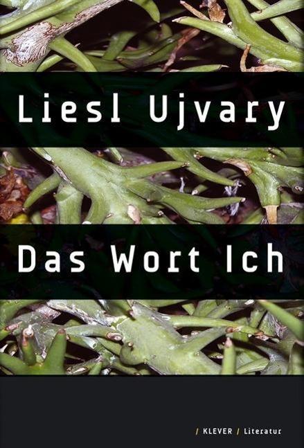 Produktbild Das Wort Ich (Deutsch, Liesl Ujvary, 2011)